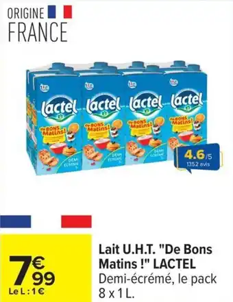 Carrefour Lait u.h.t. de bons matins lactel offre