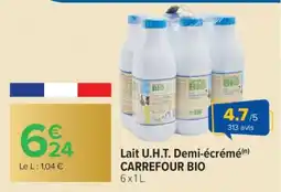 Carrefour Lait U.H.T. Demi-écrémé CARREFOUR BIO offre