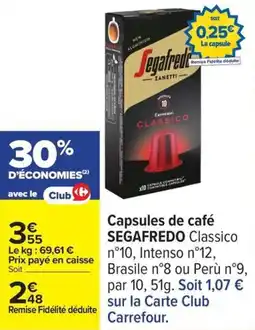 Carrefour Capsules de café segafredo offre