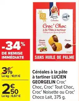 Carrefour Céréales à la pâte à tartiner lucien georgelin offre