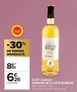 Carrefour A.O.P. Jurançon DOMAINE DE LA CÔTE BLANCHE offre
