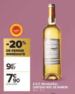 Carrefour A.O.P. Monbazillac CHÂTEAU ROC DE RAMON offre