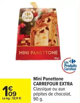 Carrefour Mini panettone carrefour extra offre