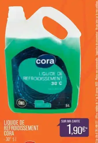 Match Liquide de Refroidissement Cora offre
