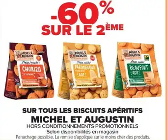 Carrefour SUR TOUS LES BISCUITS APÉRITIFS MICHEL ET AUGUSTIN offre