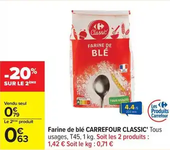 Carrefour Farine de blé CARREFOUR CLASSIC offre