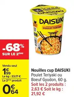 Carrefour Nouilles cup daisuki offre