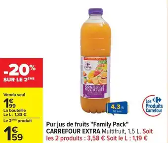 Carrefour Pur jus de fruits family pack carrefour extra offre