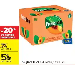Carrefour Thé glacé fuzetea pêche offre