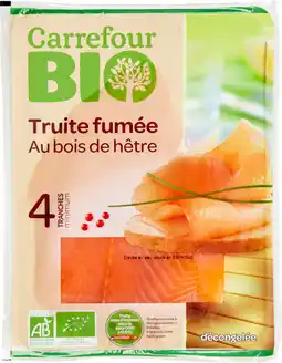 Carrefour Carrefour bio truite fumée offre