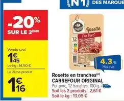 Carrefour Drive Carrefour - rosette en tranches offre