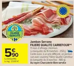 Carrefour Drive Carrefour - jambon serrano filiere qualite offre