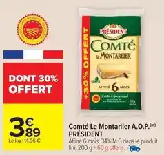 Carrefour Drive Président - comté le montarlier a.o.p offre