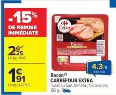 Carrefour Drive Carrefour - bacon extra offre