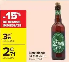 Carrefour Drive La charnue - bière blonde offre