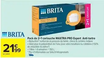Carrefour Drive Brita - pack de 2+1 cartouche maxtra pro expert anti-tartre offre