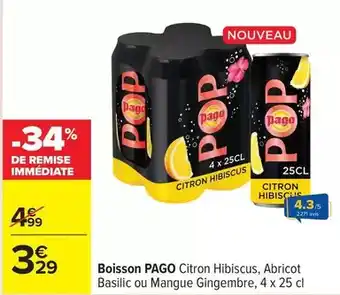 Carrefour Pago - boisson citron hibiscus, abricot basilic ou mangue gingembre offre