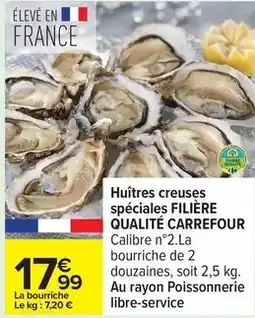 Carrefour Carrefour - huîtres creuses spéciales filière qualité offre