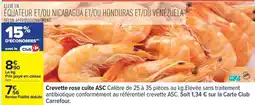 Carrefour Carrefour - crevette rose cuite asc offre
