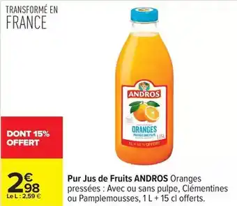 Carrefour Andros - pur jus de fruits oranges offre