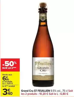 Carrefour St feuillien - grand cru offre