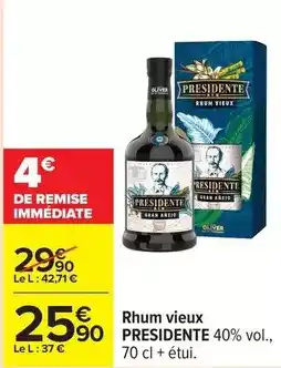 Carrefour Rhum vieux offre