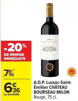 Carrefour A.o.p. lussac-saint- emilion offre