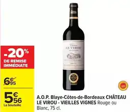 Carrefour A.o.p. blaye-côtes-de-bordeaux offre