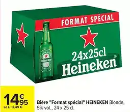 Carrefour Heineken - bière format spécial offre