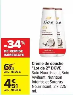 Carrefour Dove - crème de douche lot de 2 offre
