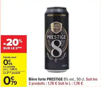 Carrefour Bière forte offre