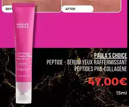 Sephora Paula's choice - peptide-sérum yeux raffermissant peptides pro-collagène offre