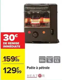 Carrefour Poêle à pétrole offre