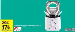 Carrefour Friteuse et appareil à fondue 2 en 1 offre