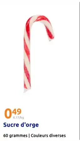 Action Sucre d'orge offre