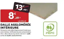 Bricomarché Dalle agglomérée intérieure offre