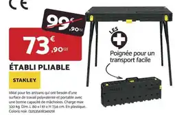 Bricomarché STANLEY Établi pliable offre