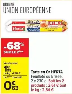 Carrefour Herta - tarte en or offre