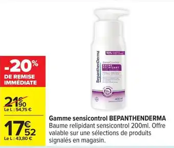 Carrefour Gamme sensicontrol bepanthenderma offre