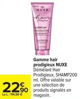Carrefour Gamme hair prodigieux nuxe offre
