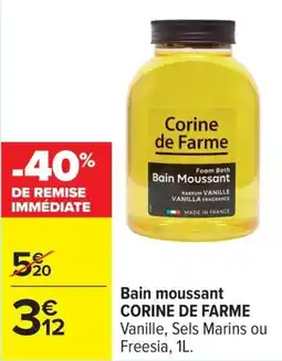 Carrefour Bain moussant corine de farme offre
