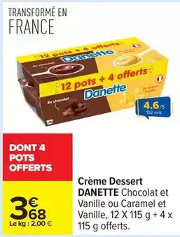 Carrefour Danette - crème dessert offre