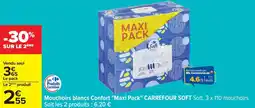 Carrefour Mouchoirs blancs confort maxi pack carrefour soft offre