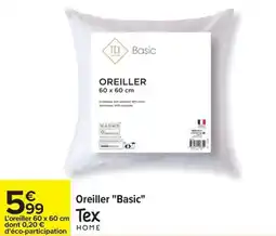 Carrefour Oreiller basic offre