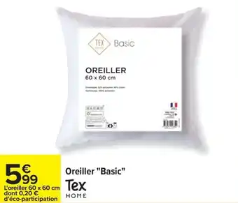Carrefour Oreiller basic offre