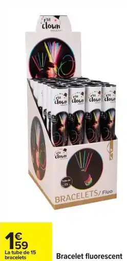 Carrefour Bracelet fluorescent offre