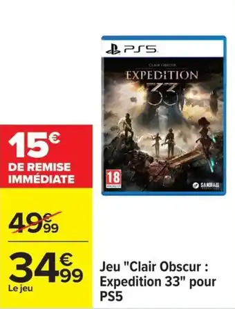 Carrefour Jeu clair obscur expedition 33 pour ps5 offre