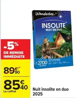 Carrefour Nuit insolite en duo 2025 offre