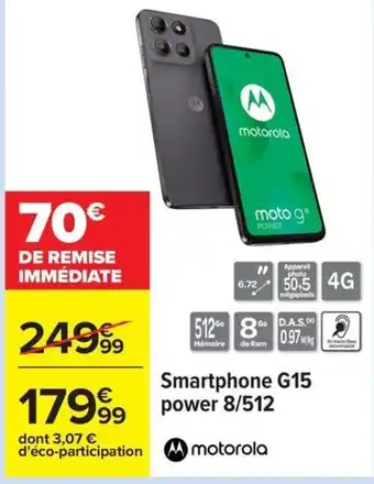 Carrefour Smartphone g15 power 8 512 offre