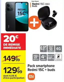 Carrefour Pack smartphone redmi 15c buds offre